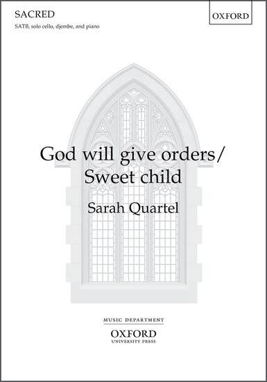 God will give orders/Sweet Child - Quartel - SATB