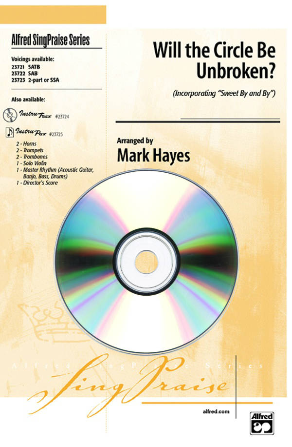 Will the Circle Be Unbroken? Incorporating \'\'Sweet By and By\'\' - Habershon/Gabriel/Hayes - InstruTrax CD