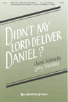 Didn\'t My Lord Deliver Daniel? - Traditional/Shackley - SATB