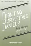 Didn\'t My Lord Deliver Daniel? - Traditional/Shackley - SATB