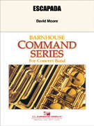 C.L. Barnhouse - Escapada - Moore - Concert Band - Gr. 2.5