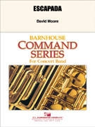 C.L. Barnhouse - Escapada - Moore - Concert Band - Gr. 2.5