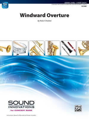 Alfred Publishing - Windward Overture - Sheldon - Concert Band - Gr. 1