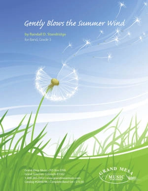 Gently Blows the Summer Wind - Standridge - Concert Band - Gr. 3