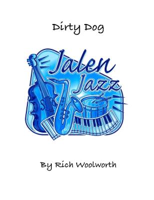Jalen Publishing - Dirty Dog - Woolworth - Jazz Ensemble - Gr. 2