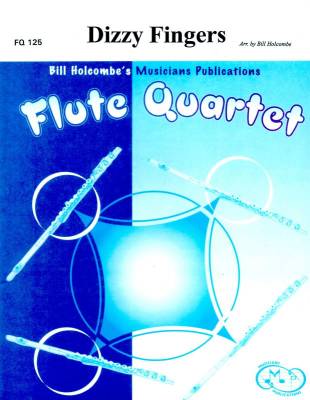 Musicians Publications - Dizzy Fingers - Confrey/Holcombe - Quatuor de fltes