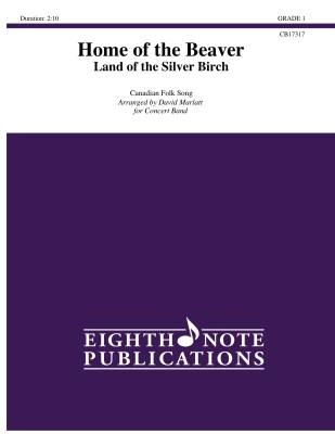 Eighth Note Publications - Home of the Beaver--Land of the Silver Birch - Canadian Folk Song/Marlatt Concert Band - Gr. 1