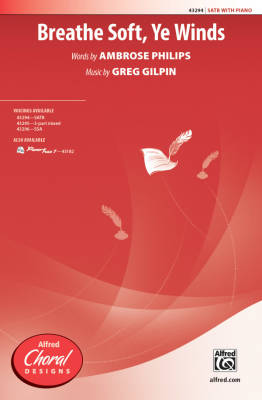 Breathe Soft, Ye Winds - Philips/Gilpin - SATB
