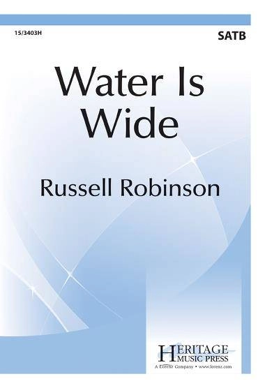 Water Is Wide - Scottish/Robinson - SATB