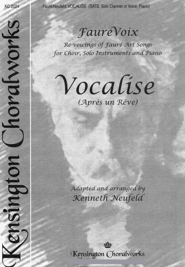 Vocalise (Apres un Reve) - Faure/Neufeld - SATB