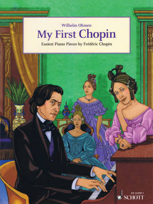 Schott - My First Chopin - Chopin/Ohmen - Piano - Book