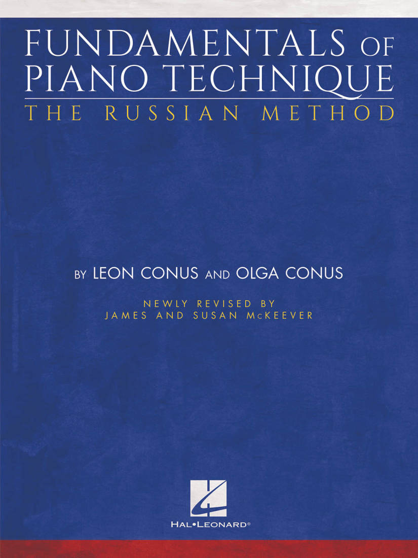 Fundamentals of Piano Technique: The Russian Method - Conus/McKeever - Piano - Book