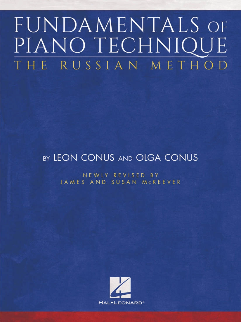 Fundamentals of Piano Technique: The Russian Method - Conus/McKeever - Piano - Book