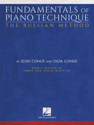 Hal Leonard - Fundamentals of Piano Technique: The Russian Method - Conus/McKeever - Piano - Livre