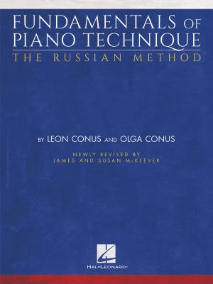 Hal Leonard - Fundamentals of Piano Technique: The Russian Method - Conus/McKeever - Piano - Book
