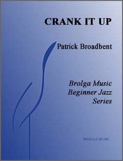 Crank It Up - Broadbent - Jazz Ensemble - Gr. 1.5