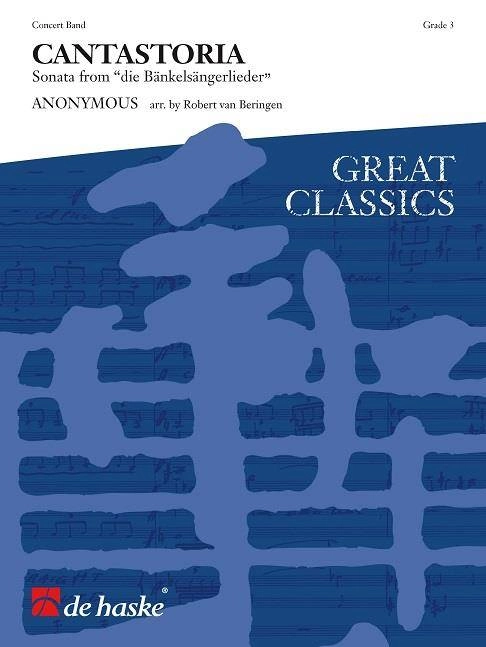 Cantastoria: Sonata from die Bankelsangerlieder - Anonymous/van Beringen - Concert Band - Gr. 3