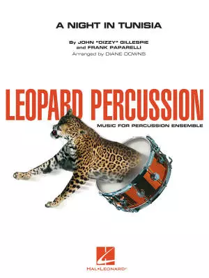 A Night in Tunisia - Gillespie/Paparelli/Downs - Ensemble de percussions - Niveau 3