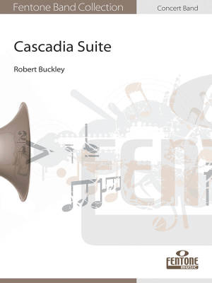 Fentone Music - Cascadia Suite - Buckley - Concert Band - Gr. 4