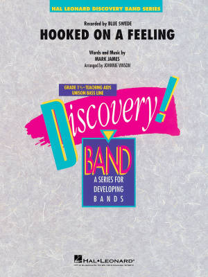 Hal Leonard - Hooked on a Feeling - James/Vinson - Concert Band - Gr. 1.5
