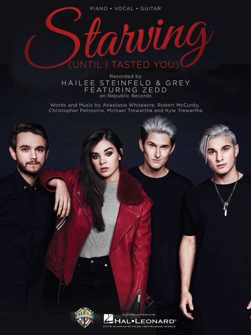 Starving (Until I Tasted You) - Hailee Steinfeld & Grey/Zedd - Piano/Vocal/Guitar - Sheet Music