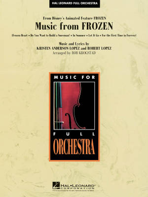 Hal Leonard - Music from Frozen - Anderson-Lopez/Lopez/Krogstad - Orchestre complet - Niveau 4