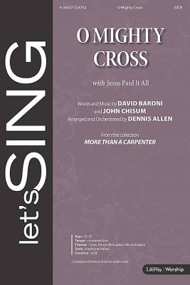 O Mighty Cross with Jesus Paid It All - Baroni/Chisum/Allen - SATB