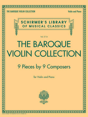 G. Schirmer Inc. - The Baroque Violin Collection - 9 Pieces by 9 Composers - Violin/Piano