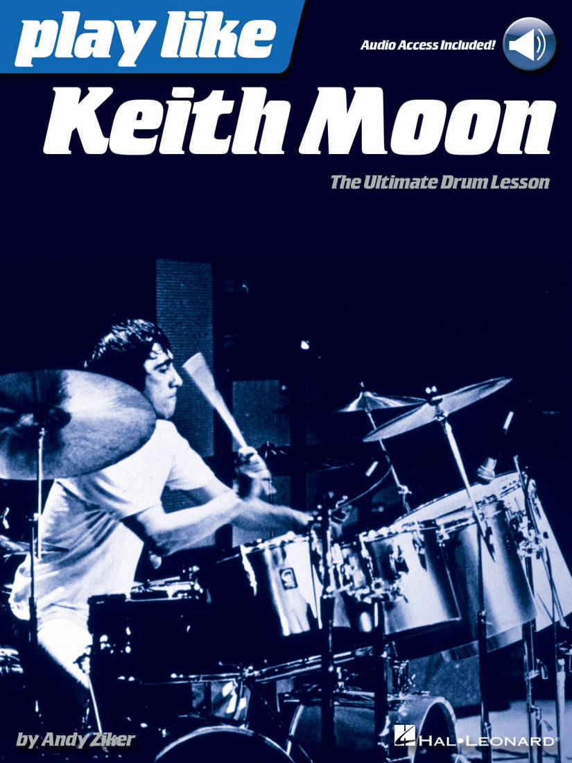 Play like Keith Moon - Ziker - Drum Set - Book/Audio Online