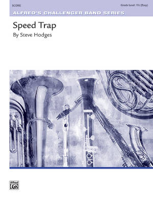 Speed Trap - Hodges - Concert Band - Gr. 1.5