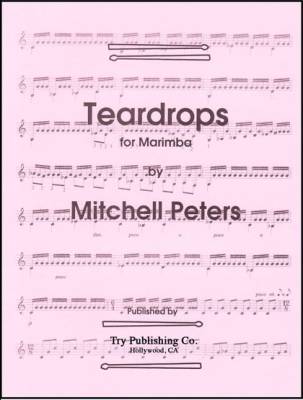 Try Publishing - Teardrops - Peters - Marimba - Sheet Music