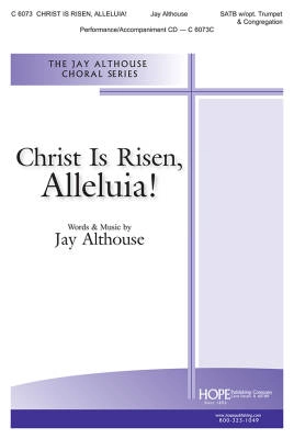 Hope Publishing Co - Christ Is Risen, Alleluia - Althouse - SATB