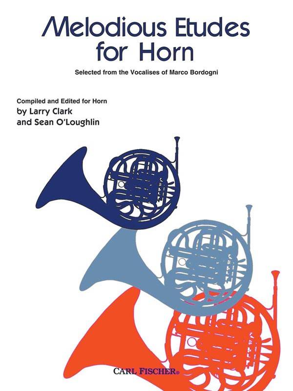 Melodious Etudes for Horn - Bordogni/Clark/O\'Loughlin - Corne Fa - Livre