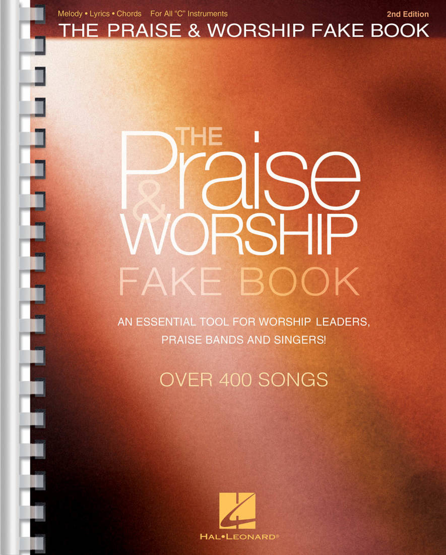 The Praise & Worship Fake Book  2nd Edition - C Instruments