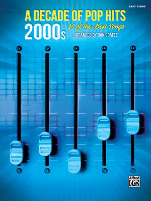 A Decade of Pop Hits: 2000s - Coates - Easy Piano - Book