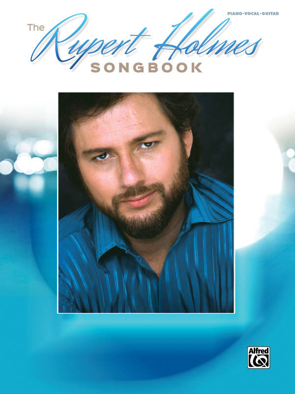The Rupert Holmes Songbook - Piano/Vocal/Guitar - Book