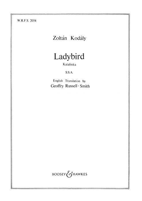Ladybird (Katalinka) - Kodaly - SSA