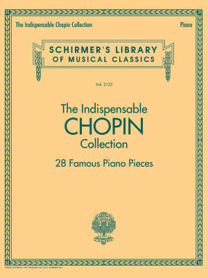 The Indispensable Chopin Collection: 28 Famous Piano Pieces - Book
