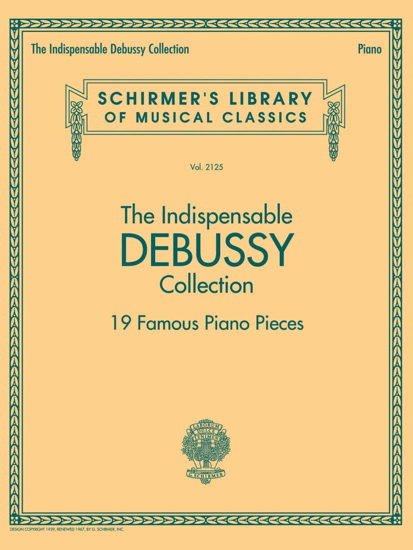 The Indispensable Debussy Collection: 19 Favorite Piano Pieces - Book