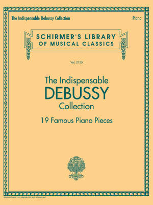 The Indispensable Debussy Collection: 19 Favorite Piano Pieces - Book