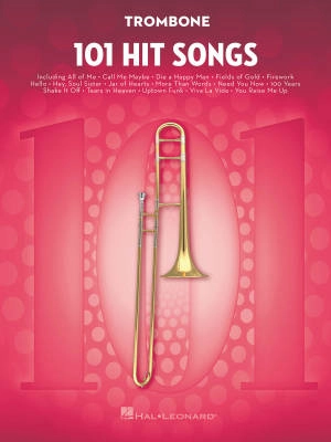 Hal Leonard - 101 Hit Songs for Trombone - Book