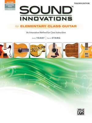 Alfred Publishing - Sound Innovations for Elementary Class Guitar - Yeary/Stang - Teacher Edition - Book/Media Online