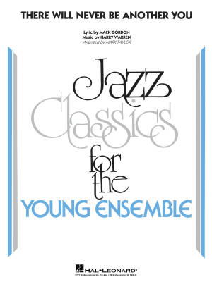 Hal Leonard - There Will Never Be Another You - Warren/Gordon/Taylor - Jazz Ensemble - Gr. 3