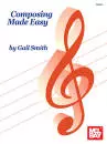 Mel Bay - Composing Made Easy - Smith - Book