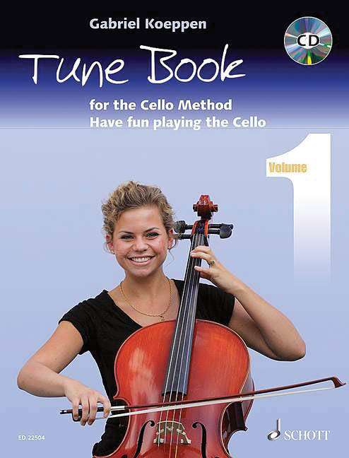 Cello Method: Tune Book 1 - Koeppen - Book/CD