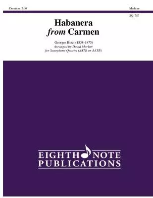 Habanera from Carmen - Bizet/Marlatt - Saxophone Quartet