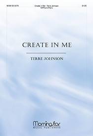 Create In Me - Johnson - SATB