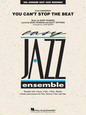 Hal Leonard - You Cant Stop the Beat (from Hairspray) - Shaiman/Wittman/Berry - Jazz Ensemble - Gr. 2