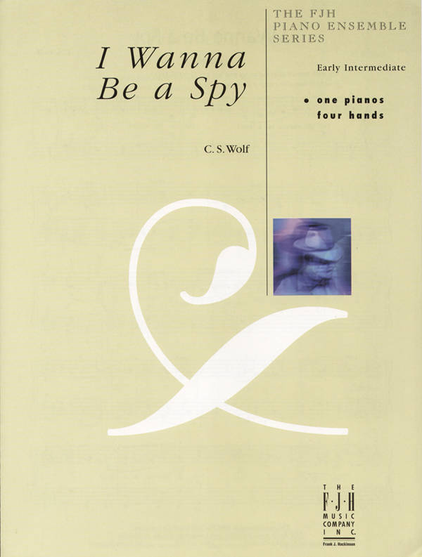 I Wanna Be a Spy - Wolf - Piano Duet (1 Piano, 4 Hands) - Sheet Music