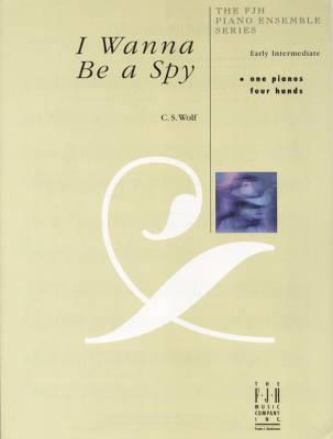 I Wanna Be a Spy - Wolf - Piano Duet (1 Piano, 4 Hands) - Sheet Music